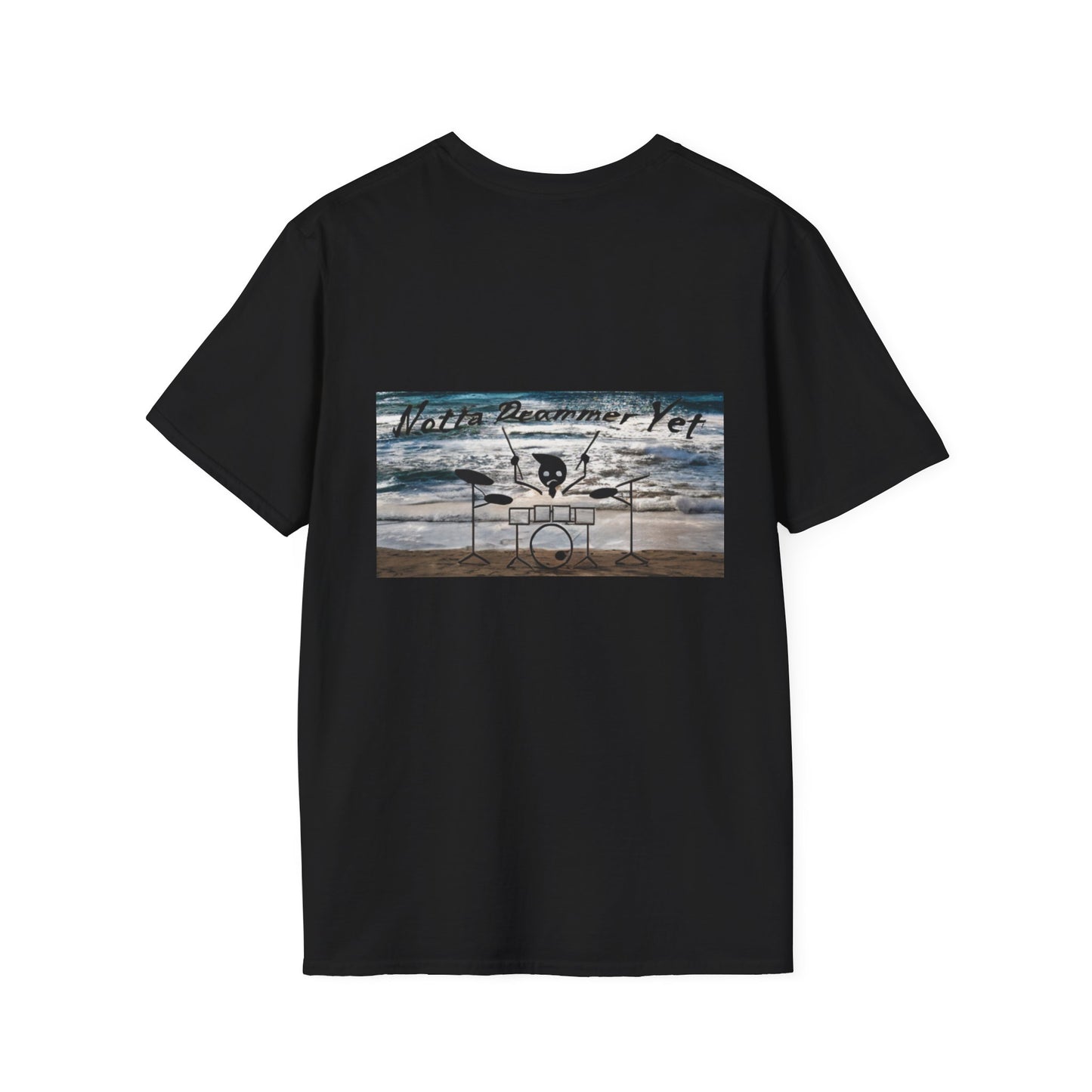 Notta Drummer Yet Unisex Softstyle T-Shirt - Cool Musician Gift