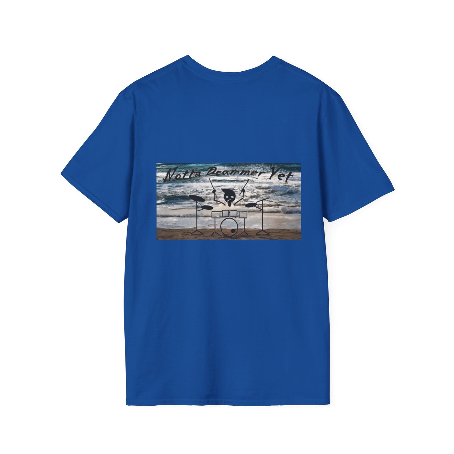 Notta Drummer Yet Unisex Softstyle T-Shirt - Cool Musician Gift