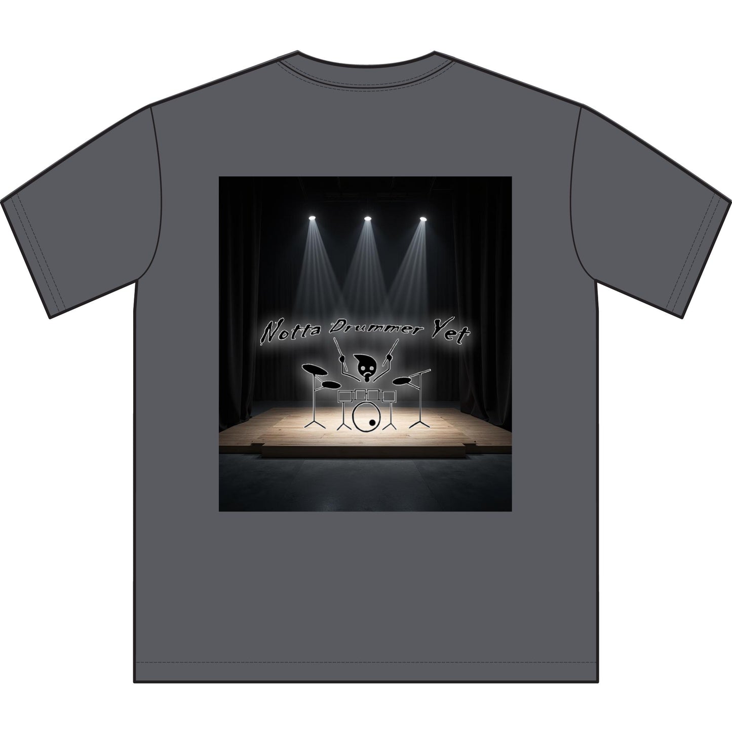 Notta Drummer Yet Unisex Sueded T-Shirt -Music Vibe Top