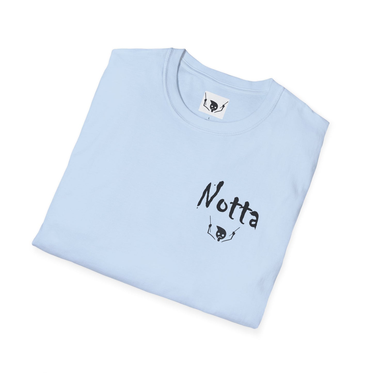 Notta Drummer Yet Unisex Softstyle T-Shirt - Cool Musician Gift