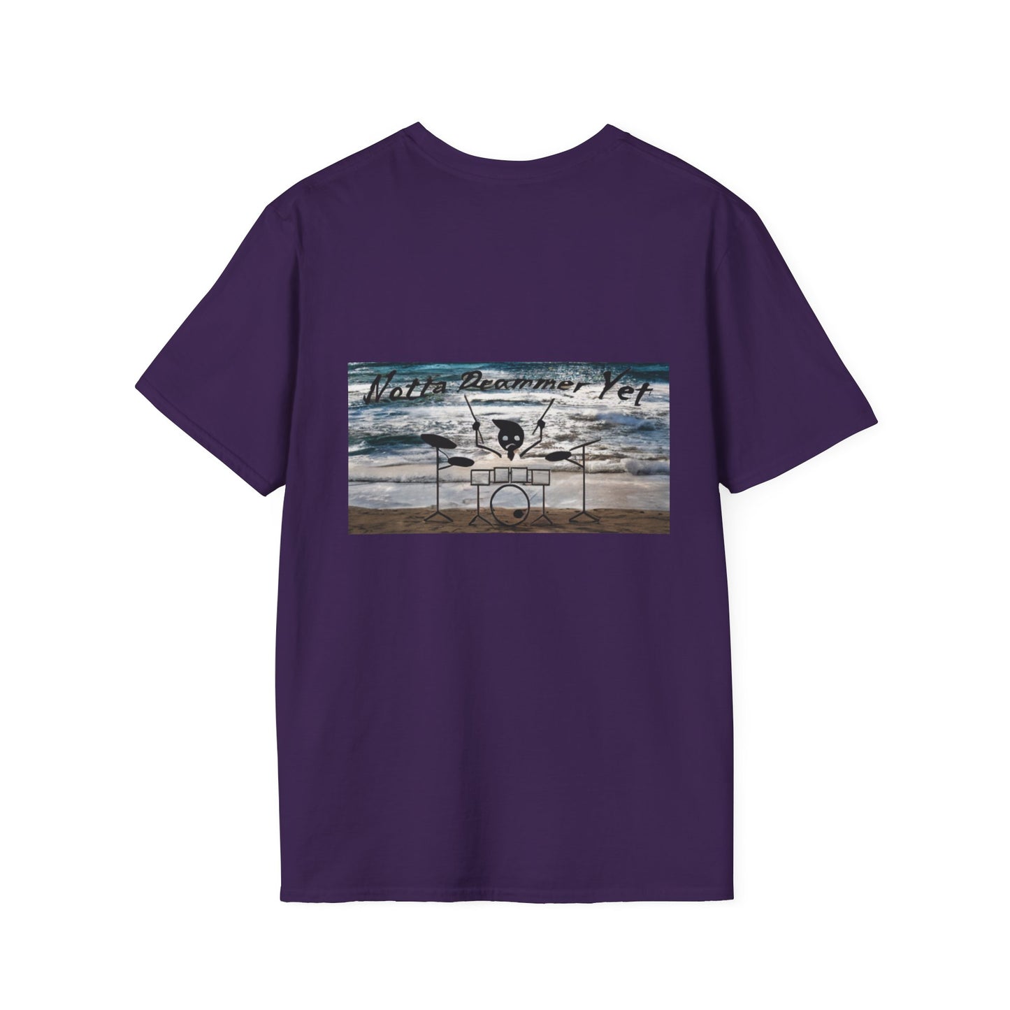 Notta Drummer Yet Unisex Softstyle T-Shirt - Cool Musician Gift
