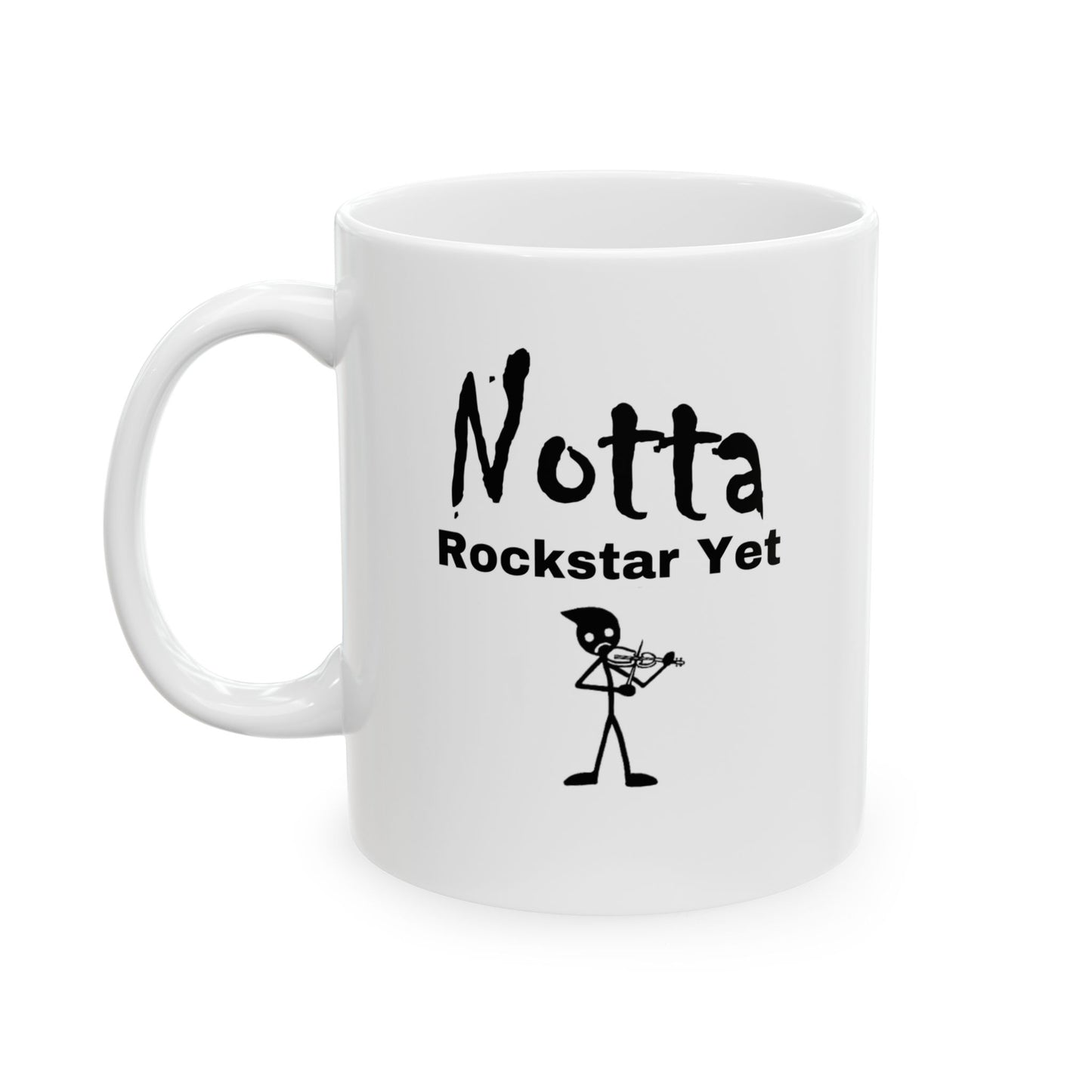 Notta Fiddler Yet Ceramic Mug, (11oz, 15oz)