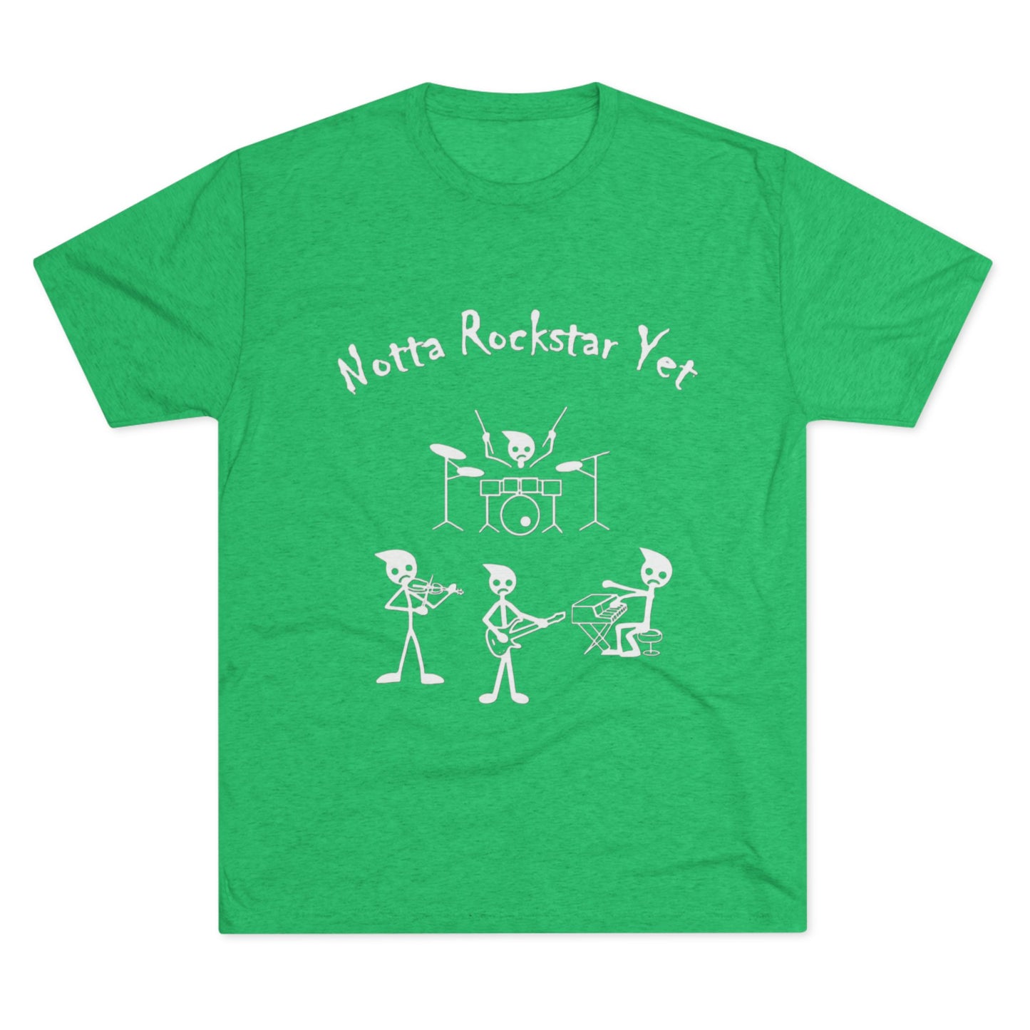 Notta Rockstar Yet Unisex Tri-Blend T