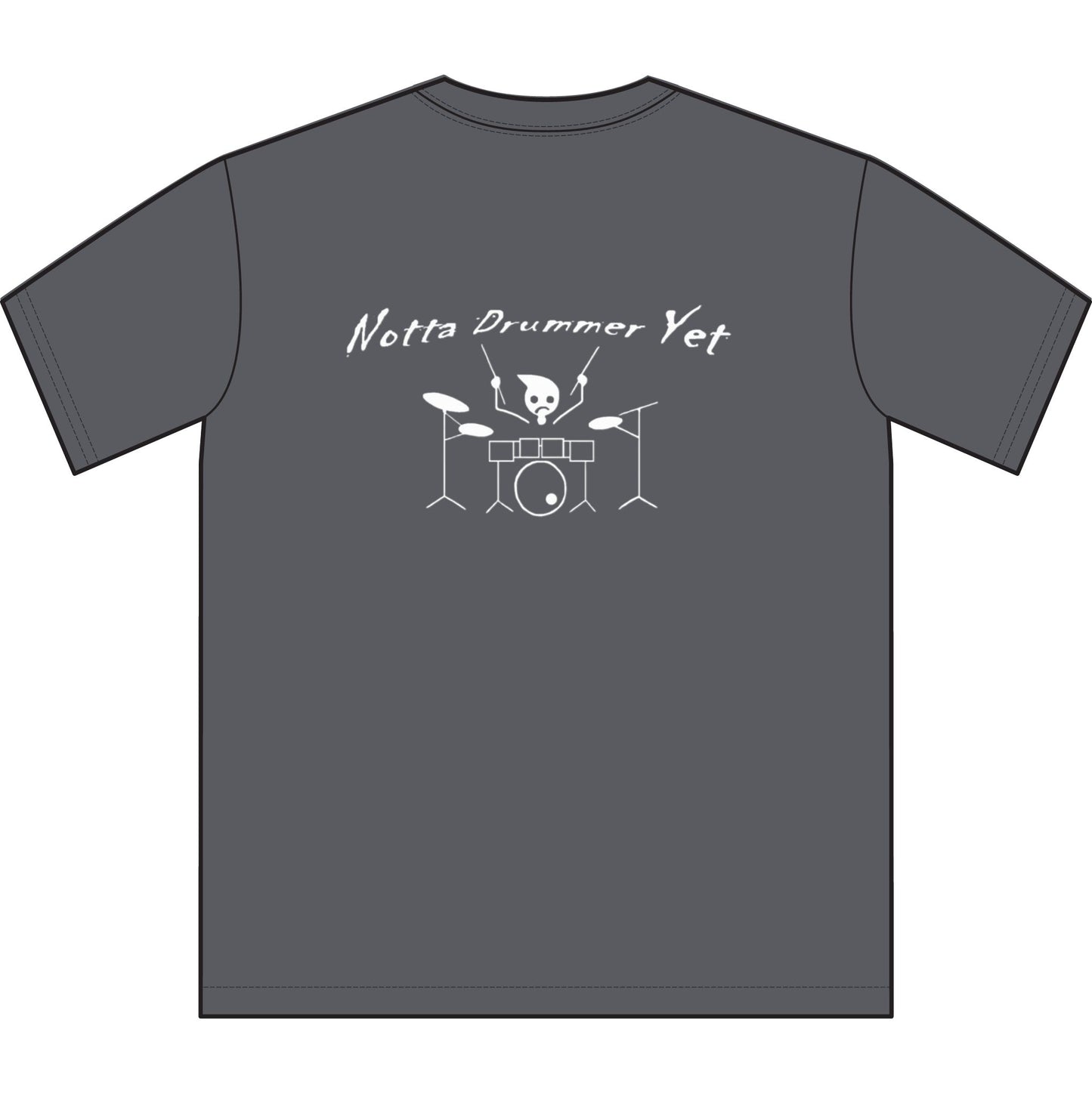 Notta Drummer Yet Unisex Sueded T-Shirt -Music Vibe Top