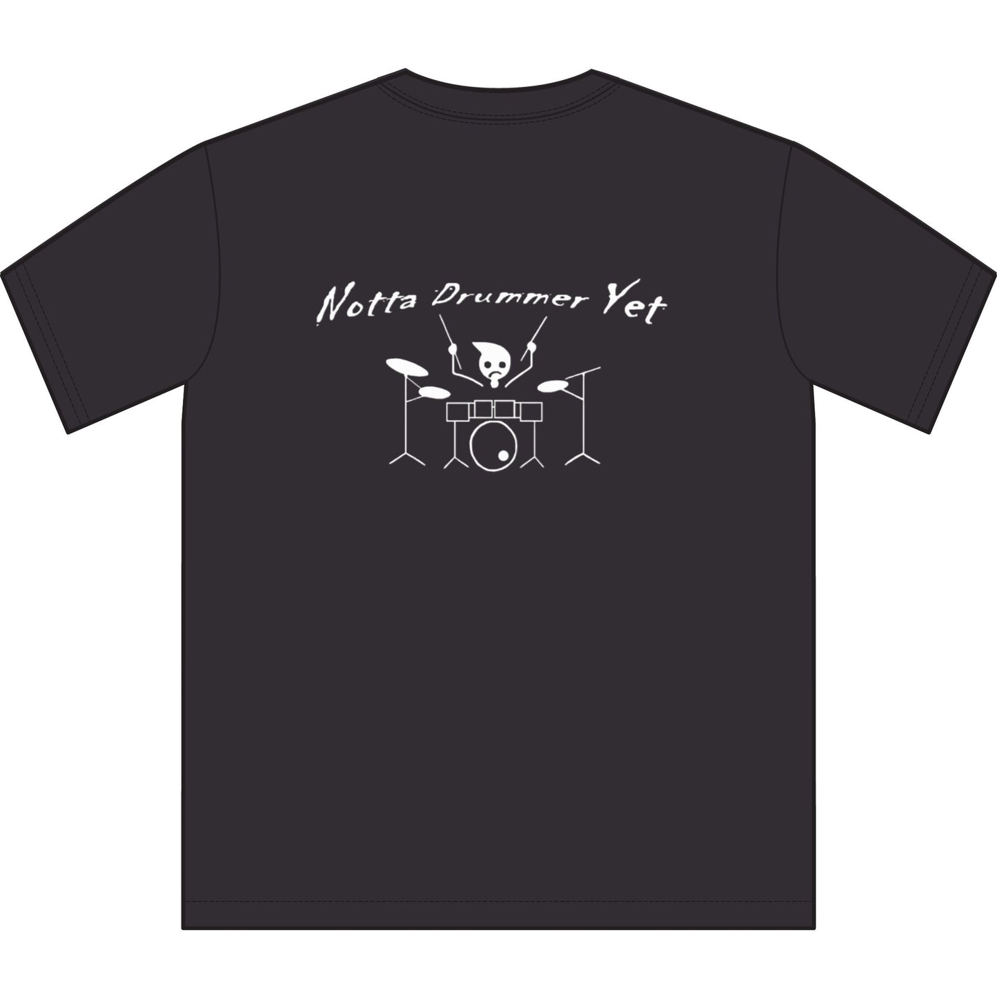 Notta Drummer Yet Unisex Sueded T-Shirt -Music Vibe Top