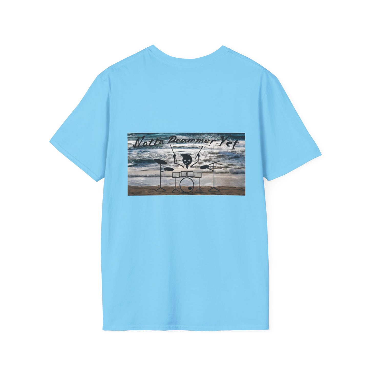 Notta Drummer Yet Unisex Softstyle T-Shirt - Cool Musician Gift