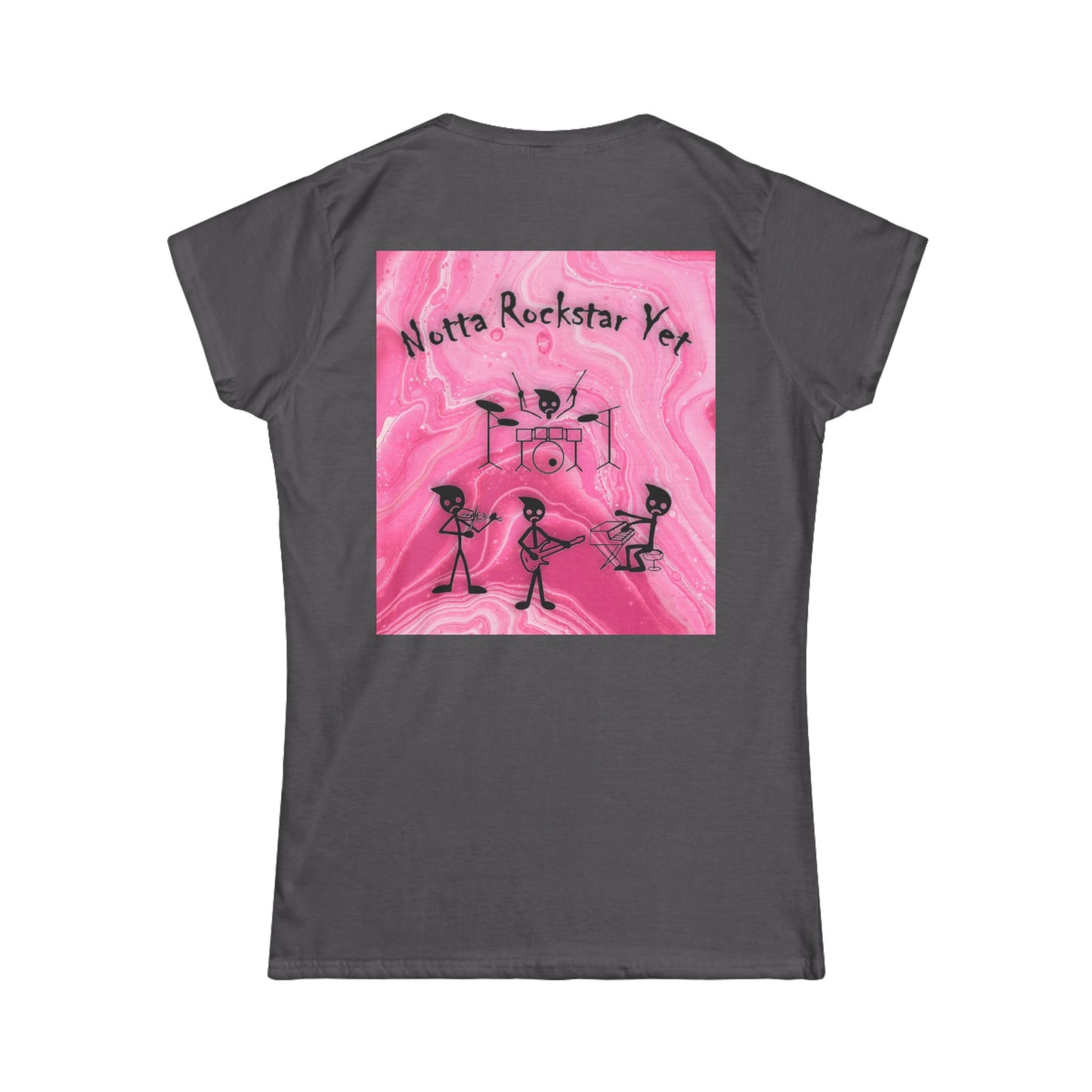 Notta Rockstar Yet Women's Softstyle Tee - Fun & Playful Graphic T-Shirt