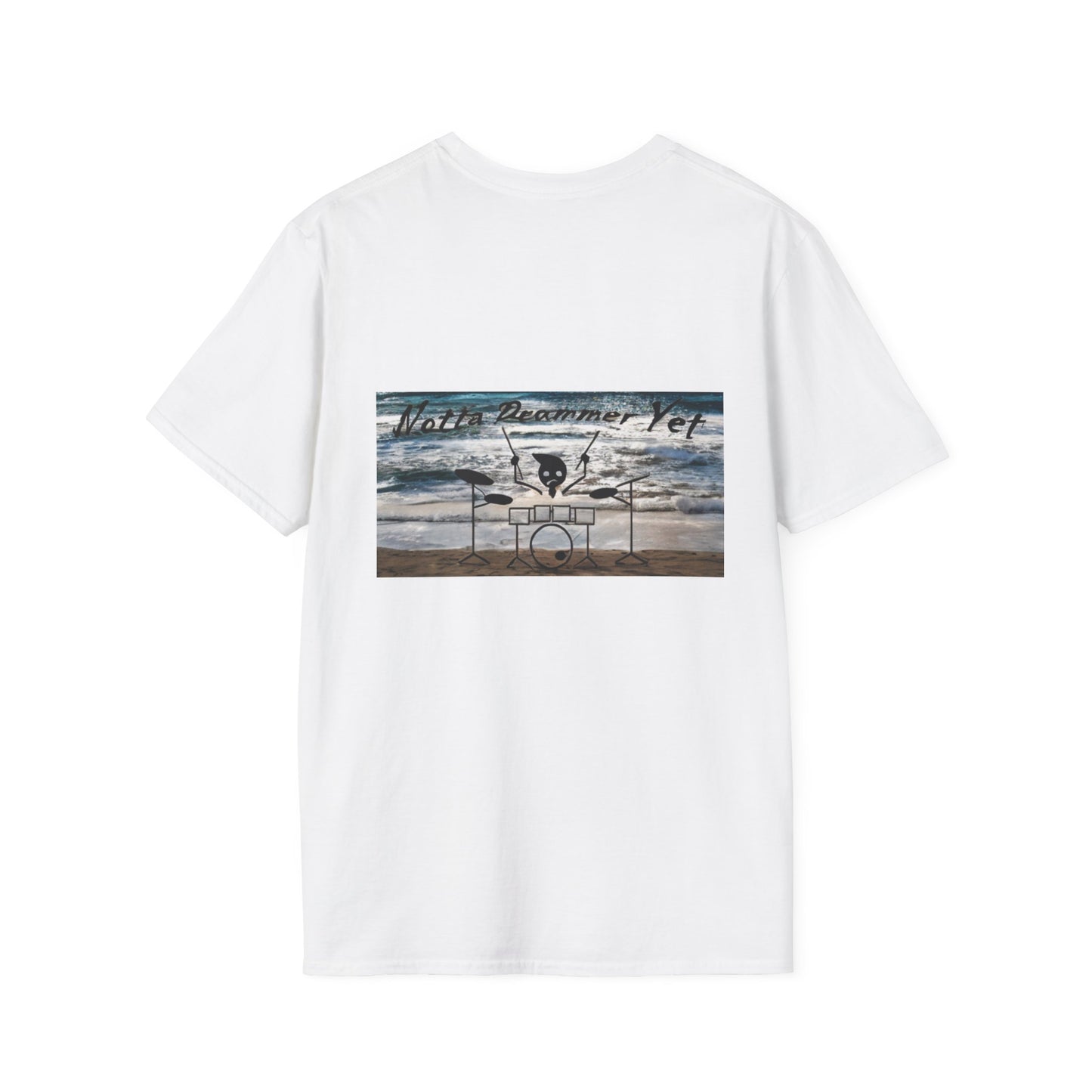 Notta Drummer Yet Unisex Softstyle T-Shirt - Cool Musician Gift