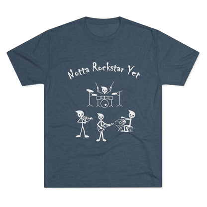 Notta Rockstar Yet Unisex Tri-Blend T