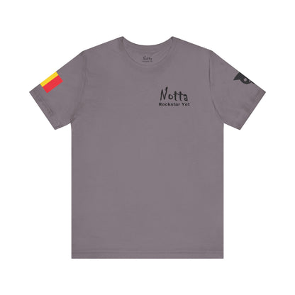 Notta Rockstar Yet- Belgium Tee