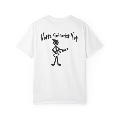 Notta Guitarist Yet Unisex Garment-Dyed T-shirt - Fun Music Tee for Aspiring Musicians