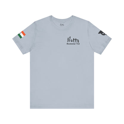 Notta Rockstar Yet- India Tee