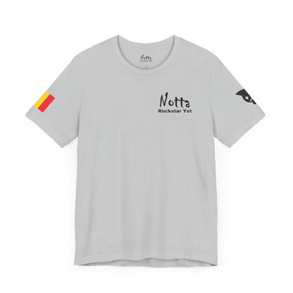 Notta Rockstar Yet- Belgium Tee