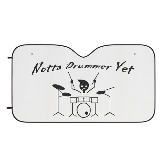 Cool Drummer Car Sun Shades - "Notta Drummer Yet" - Perfect for Music Lovers
