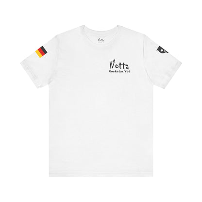 Notta Rockstar Yet- Germany Tee