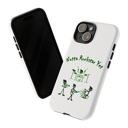 Notta Rockstar Yet Phone Case (Green)