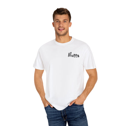 Unisex Garment-Dyed T-Shirt - Notta Rockstar Yet