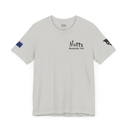 Notta Rockstar Yet- Australia Tee