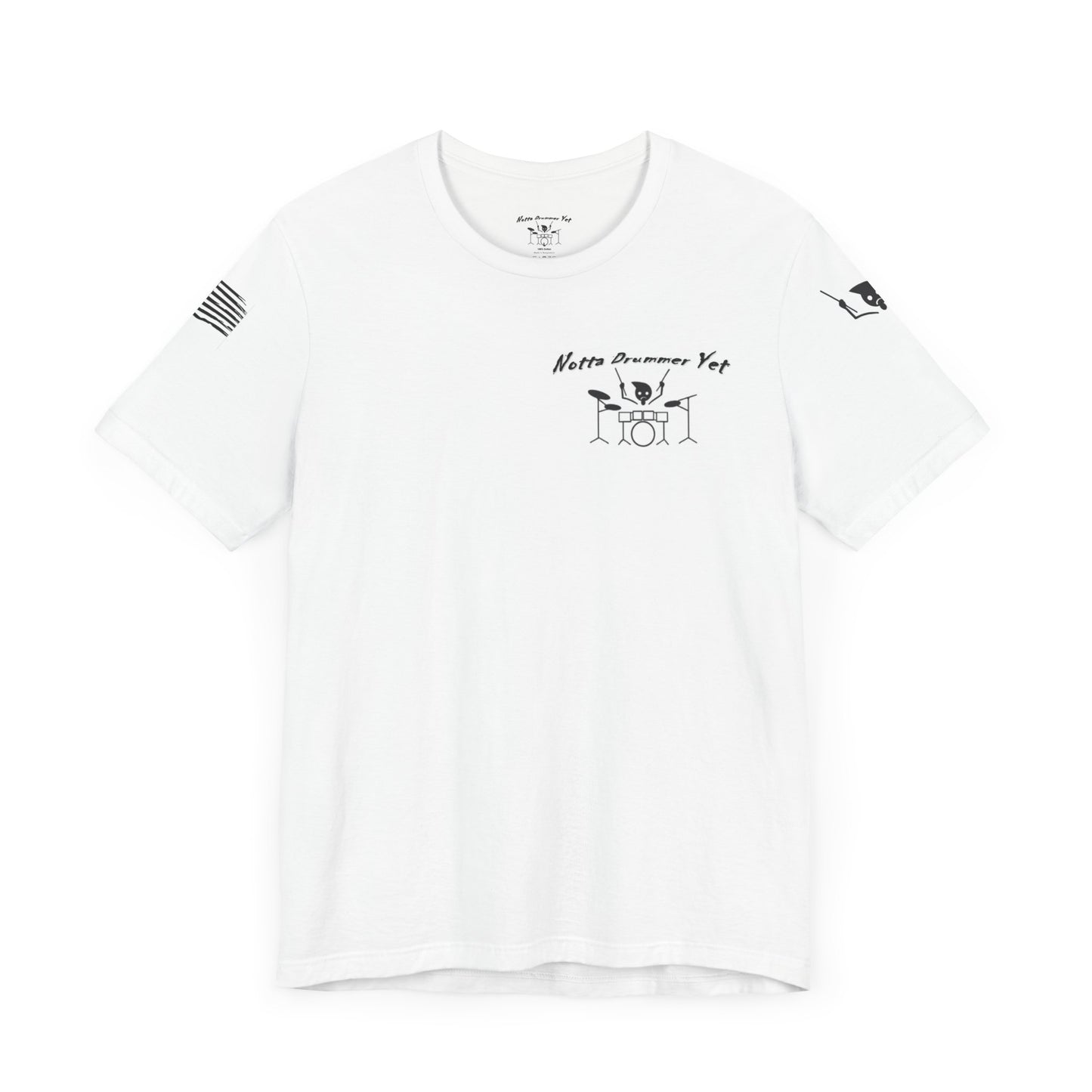 Notta Drummer Yet Inaugural Tee