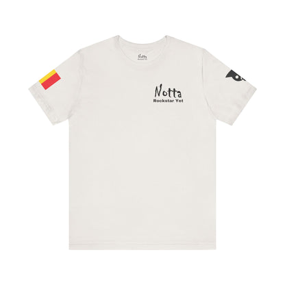 Notta Rockstar Yet- Belgium Tee