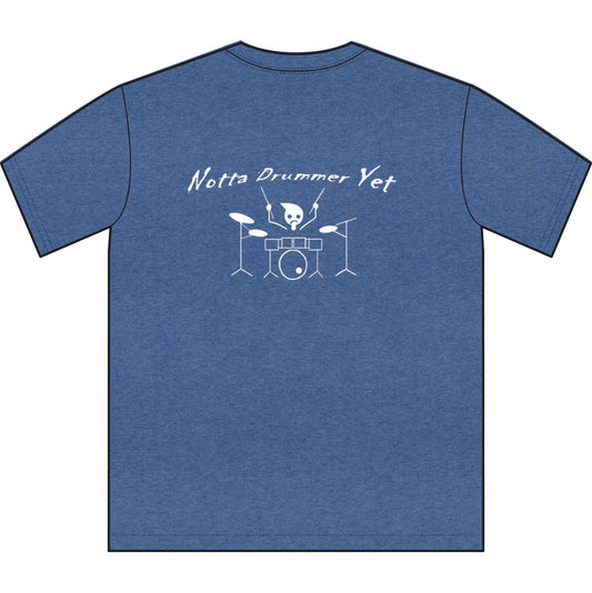 Notta Drummer Yet Unisex Sueded T-Shirt -Music Vibe Top