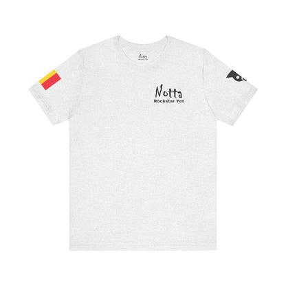 Notta Rockstar Yet- Belgium Tee