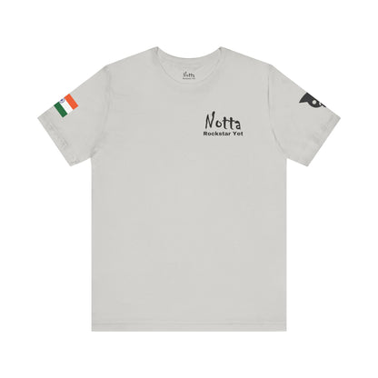 Notta Rockstar Yet- India Tee