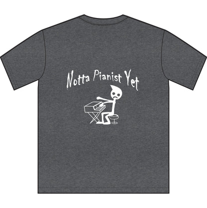 Notta Pianist Yet Unisex Sueded T-Shirt -Music Vibe Top