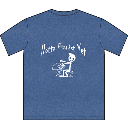 Notta Pianist Yet Unisex Sueded T-Shirt -Music Vibe Top