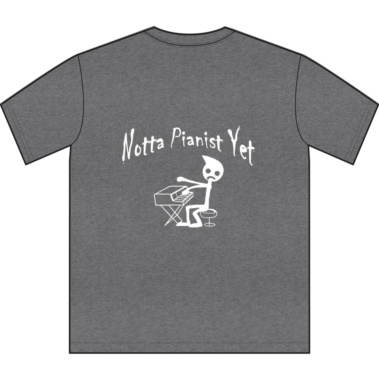 Notta Pianist Yet Unisex Sueded T-Shirt -Music Vibe Top