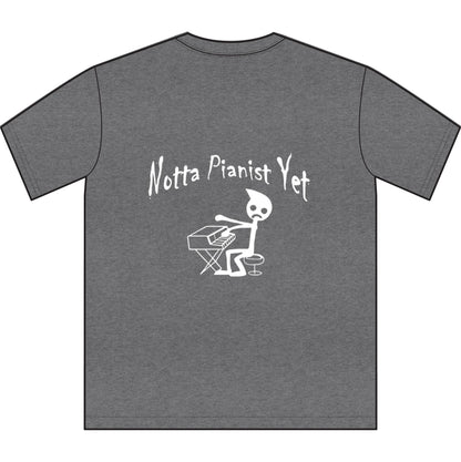 Notta Pianist Yet Unisex Sueded T-Shirt -Music Vibe Top