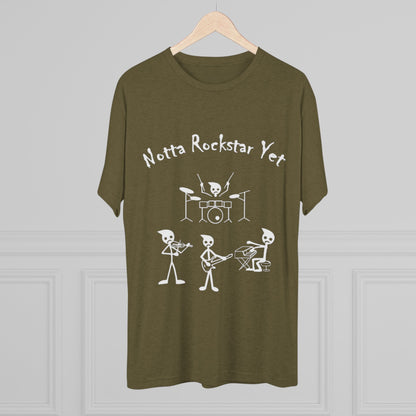 Notta Rockstar Yet Unisex Tri-Blend T