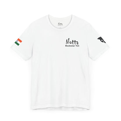Notta Rockstar Yet- India Tee