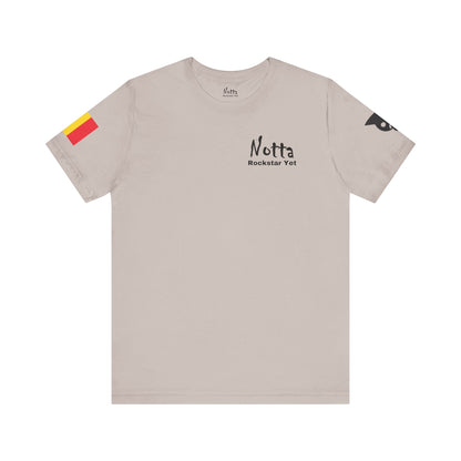 Notta Rockstar Yet- Belgium Tee
