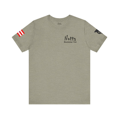 Notta Rockstar Yet- Puerto Rico Tee