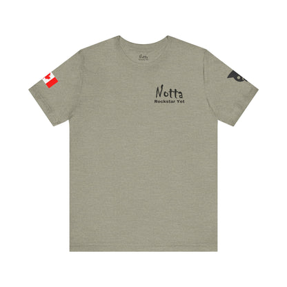 Notta Rockstar Yet- Canada Tee