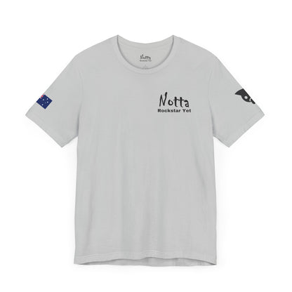 Notta Rockstar Yet- Australia Tee