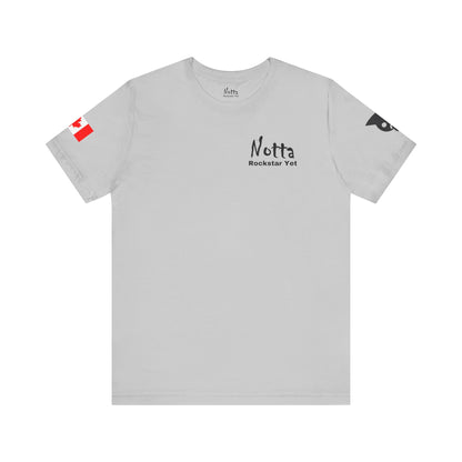 Notta Rockstar Yet- Canada Tee