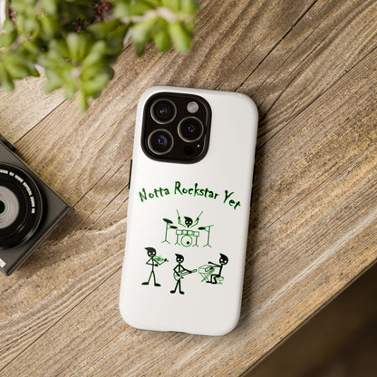 Notta Rockstar Yet Phone Case (Green)