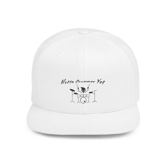 Notta Drummer Yet Flat Bill Snapback