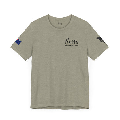 Notta Rockstar Yet- Australia Tee
