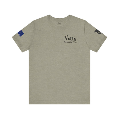 Notta Rockstar Yet- Australia Tee