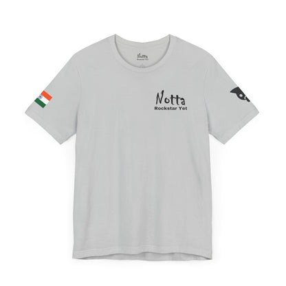 Notta Rockstar Yet- India Tee