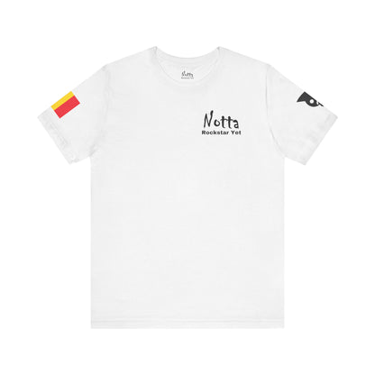 Notta Rockstar Yet- Belgium Tee