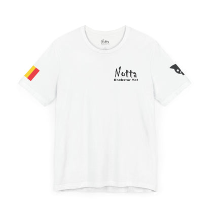 Notta Rockstar Yet- Belgium Tee