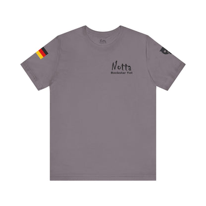 Notta Rockstar Yet- Germany Tee